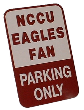 NCCU Fan Parking Only Sign_med